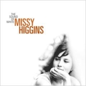 Missy Higgins Sound Of White